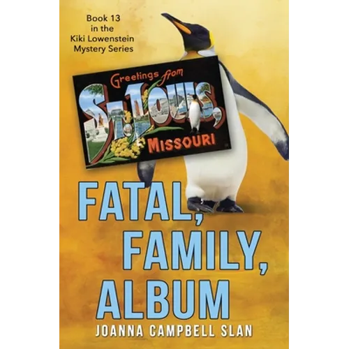 Fatal, Family, Album: Book #13 in the Kiki Lowenstein Mystery Series - Paperback