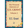 The Personal Memoirs of U.S. Grant, Vol. 2 - Paperback