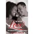 The Art of Love: Cozy Conversations for Christian Couples - Paperback