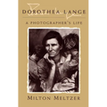 Dorothea Lange: A Photographer's Life - Paperback