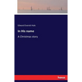 In His name: A Christmas story - Paperback