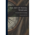 The Art of Naval Warfare: Introductory Observations - Paperback