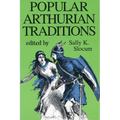 Popular Arthurian Traditions - Paperback