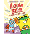 Louie and Bear in the Land of Anything Goes: A Graphic Novel - Paperback