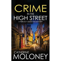 CRIME IN THE HIGH STREET a fiercely addictive mystery - Paperback