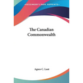 The Canadian Commonwealth - Paperback
