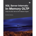 SQL Server Internals: In-Memory OLTP - Paperback