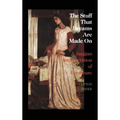 The Stuff That Dreams Are Made on: A Jungian Interpretation of Literature (Chiron Monograph Series: Volume 5) - Hardcover