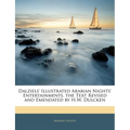 Dalziels' Illustrated Arabian Nights' Entertainments, the Text Revised and Emendated by H.W. Dulcken - Paperback