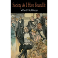 Society as I Have Found It - Hardcover