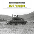 M26 Pershing: America's Medium/Heavy Tank in World War II and Korea - Hardcover