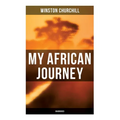 My African Journey (Unabridged) - Paperback