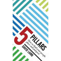 The 5 Pillars; How to find your People, Place, & Purpose - Hardcover