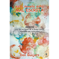 Esta novela está mal escrita - Paperback