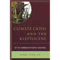 Climate Crisis and the Kleptocene - Hardcover