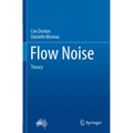 Flow Noise: Theory - Paperback