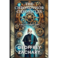 The Chronovisor Chronicles: A Race Against Time - Paperback