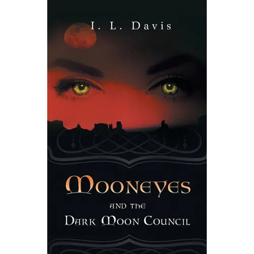 Mooneyes and the Dark Moon Council - Hardcover