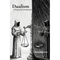 Dualism: A Progressive Development - Paperback