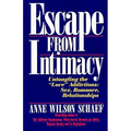 Escape from Intimacy: Untangling the ``Love'' Addictions: Sex, Romance, Relationships - Paperback