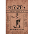 A Sentimental Education for the Working Man: The Mexico City Penny Press, 1900-1910 - Paperback