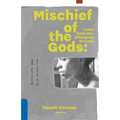 Mischief of the Gods: Tales from the Ethiopian Streets - Paperback