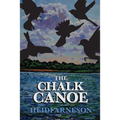 The Chalk Canoe: A Cat McCloud Book - Paperback