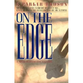 On The Edge: A Novel of Spiritual Warfare - Paperback