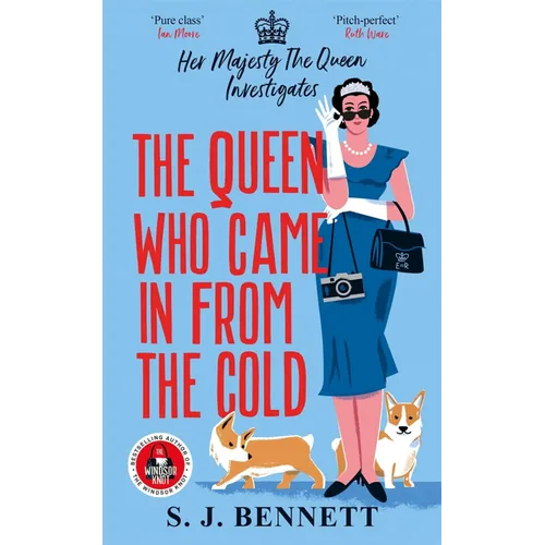 The Queen Who Came in from the Cold: Her Majesty the Queen Investigates - Hardcover