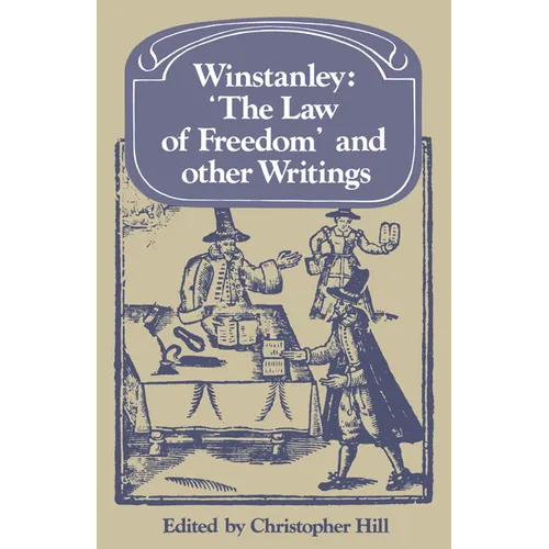 Winstanley 'The Law of Freedom' and Other Writings - Paperback