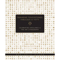 Tamarind Touchstones: Fabulous at Fifty: Creating Excellence in Fine Art Lithography - Paperback