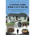 A Little Girl Who Can't Read Writes a Book and Brings the Shoney's Corporation to Its Knees - Paperback