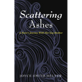 Scattering Ashes: A Sister's Journey with Her Gay Brother - Hardcover
