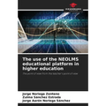 The use of the NEOLMS educational platform in higher education - Paperback