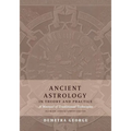 Ancient Astrology in Theory and Practice: A Manual of Traditional Techniques, Volume I: Assessing Planetary Condition - Paperback