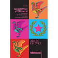 Las palomas y El General: ceremonia de Tierra Caliente en trece episodios delirantes - Paperback