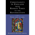 Christianity in England from Roman Times to the Reformation - Paperback