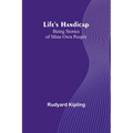 Life's Handicap: Being Stories of Mine Own People - Paperback