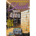A Shush Before Dying - Paperback