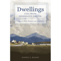 Dwellings Far from Desperate F - Paperback