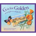 G Is for Golden: A California Alphabet - Hardcover