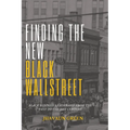 Finding The New Black Wall Street - Paperback