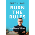Burn The Rules: Lead From Within - Paperback