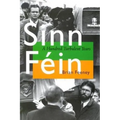 Sinn Féin: A Hundred Turbulent Years - Paperback