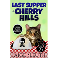 Last Supper in Cherry Hills - Paperback