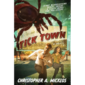 Tick Town - Paperback