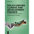 Policy-Driven Climate and Development Finance: Strategies for Equitable Solutions - Hardcover