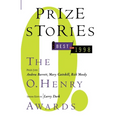Prize Stories: the Best of 1998: The O. Henry Awards - Paperback