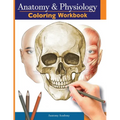 Anatomy and Physiology Coloring Workbook: The Essential College Level Study Guide Perfect Gift for Medical School Students, Nurses and Anyone Interest - Paperback