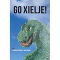 Go Xielje! - Paperback
